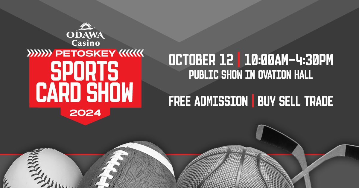 Odawa Casino Petoskey Sports Card Show