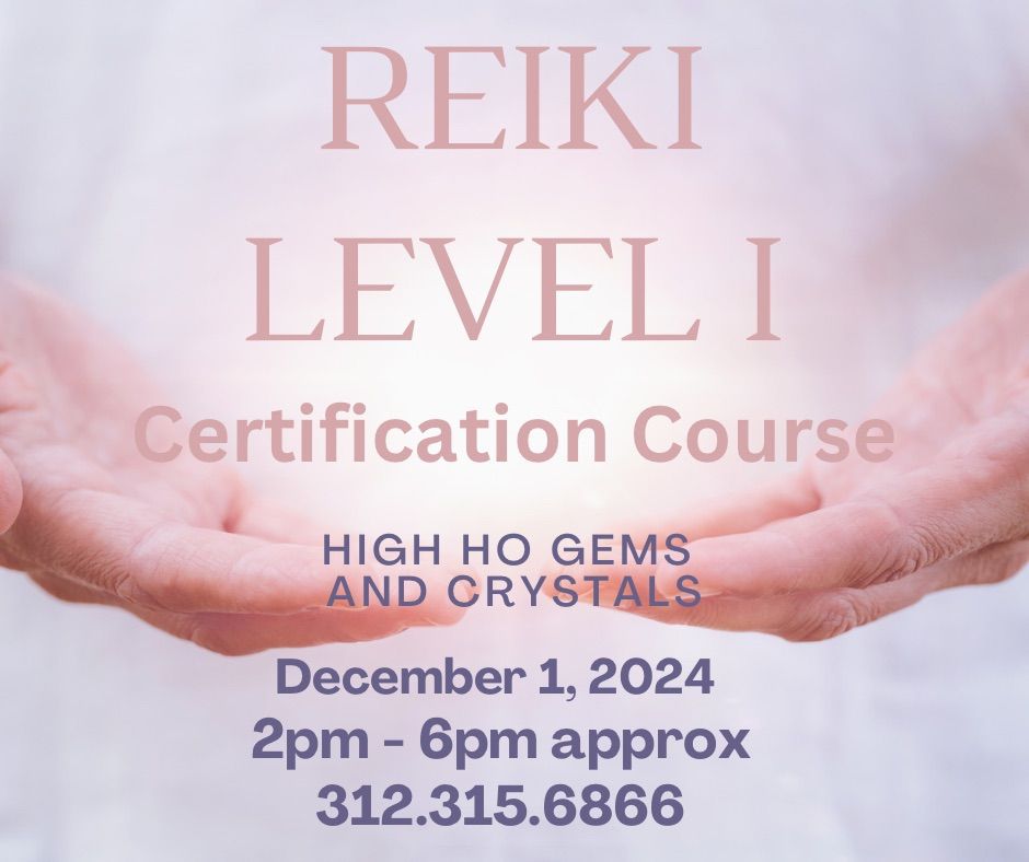 Discover Your Healing Power: Reiki Level 1 Certification