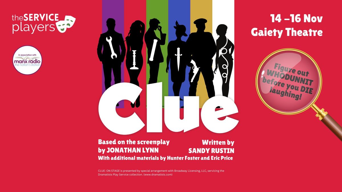 Clue - the hilarious whodunnit!