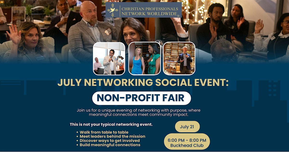 Christian Professionals July Networking Social: Non-Profit Fair