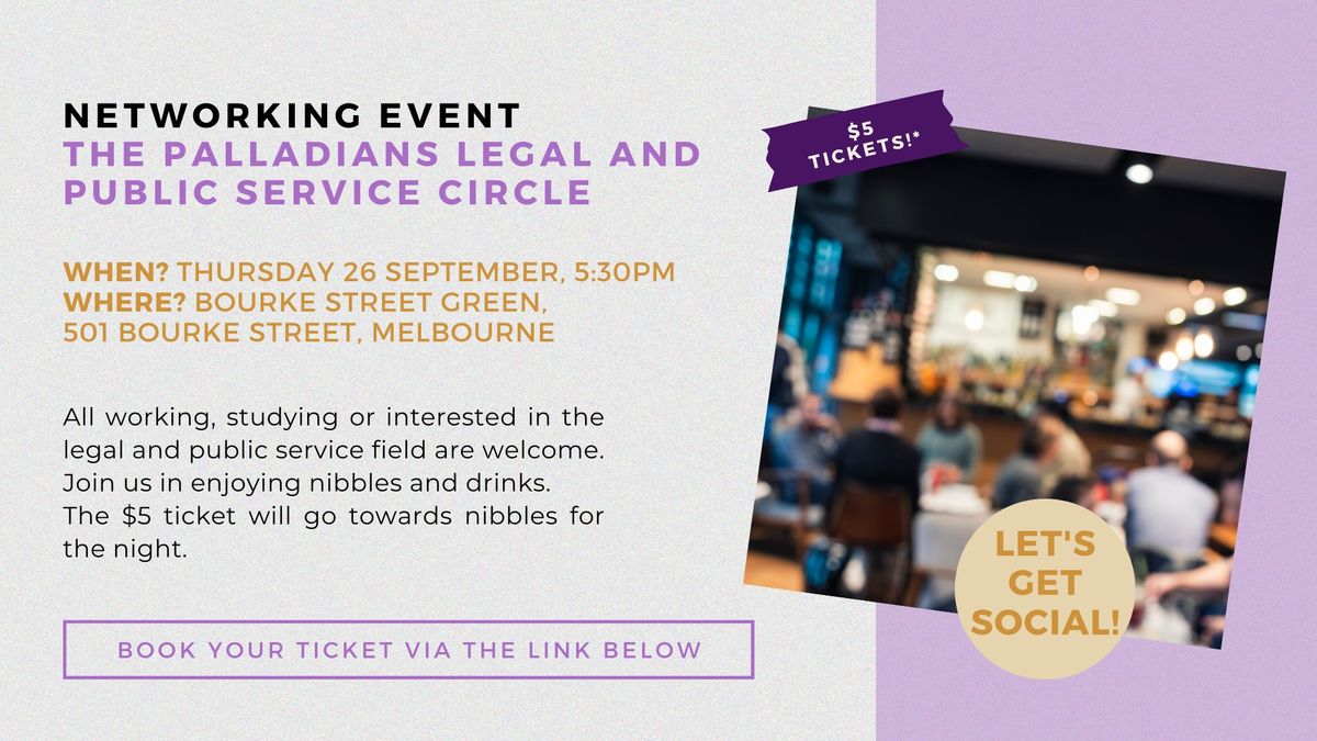 Palladians Legal and Public Service Circle - Mentoring & Networking Event