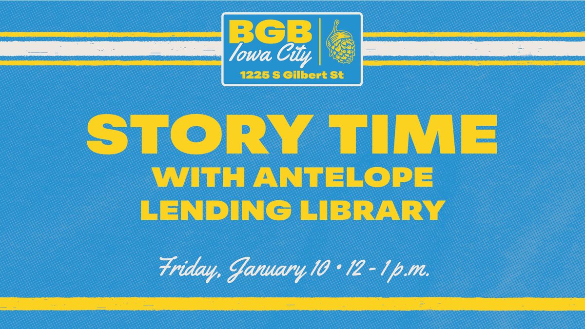 FREE | Story Time with Antelope Lending Library | Big Grove Brewery \u2022 Iowa City 