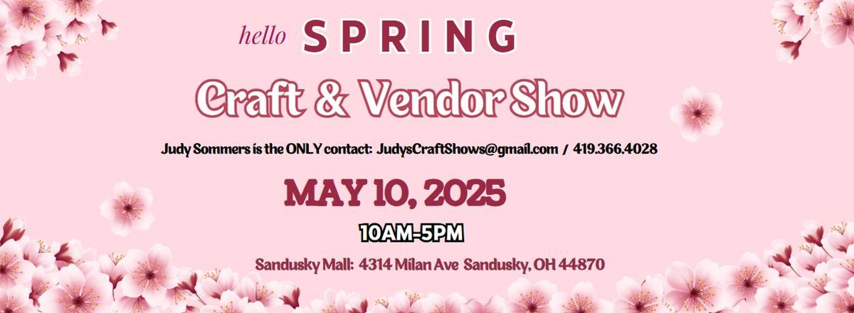 HELLO SPRING - Sandusky's "BEST" Spring Craft & Vendor Show