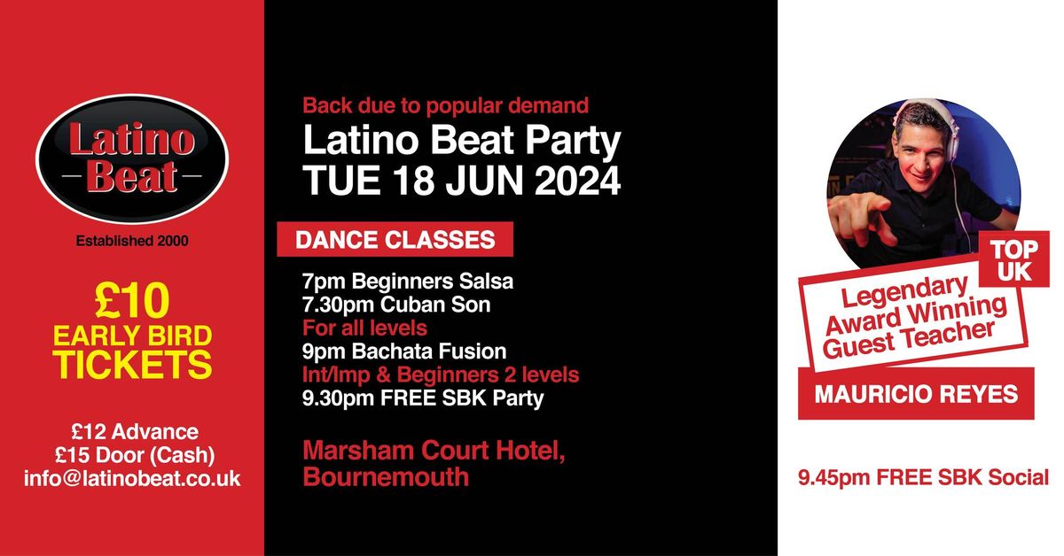 TUE 18 JUN Latino Beat Party Guest Salsa Teacher MAURICIO REYES @ MARSHAM COURT HOTEL BOURNEMOUTH