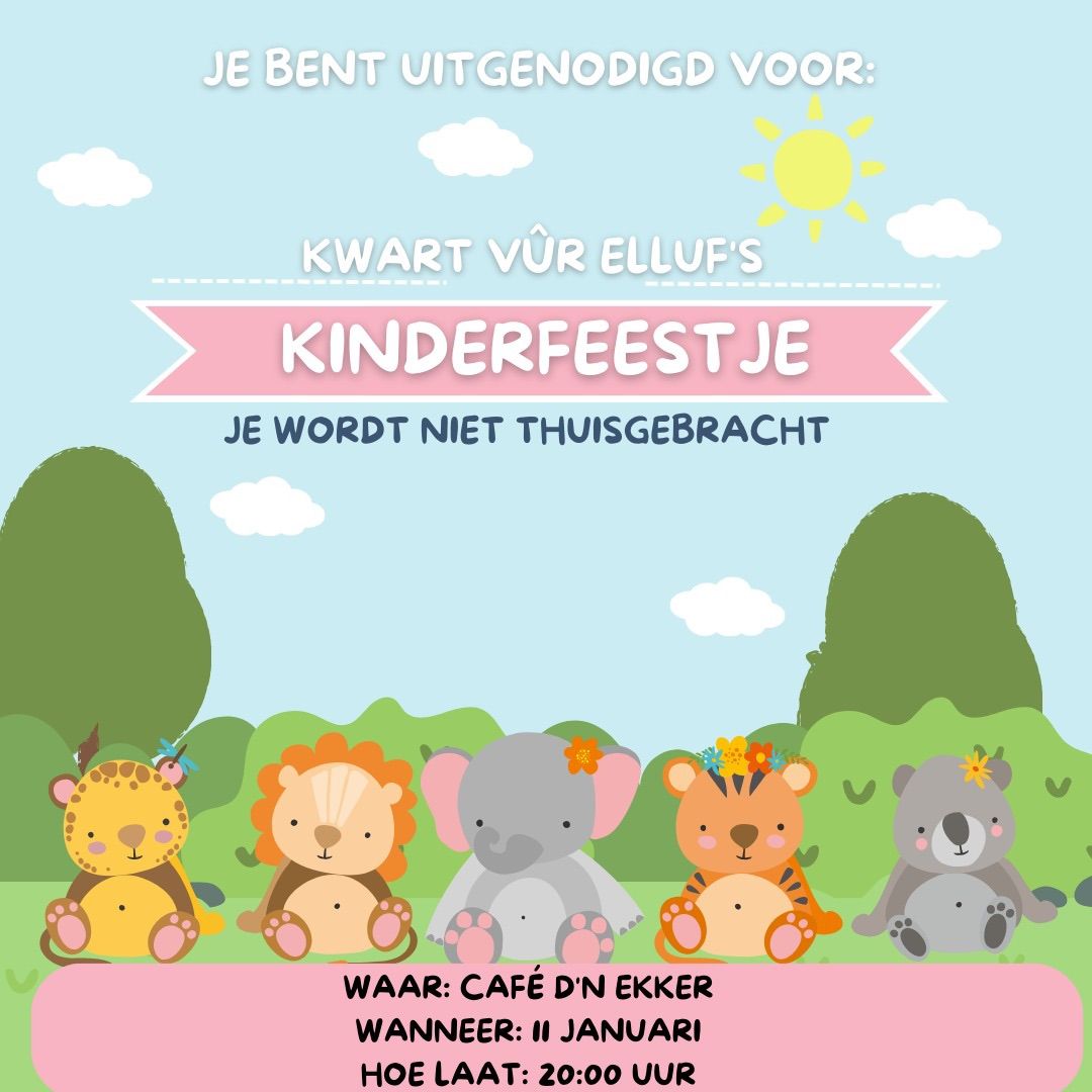 Lancering Kwart v\u00fbr Elluf; Kinderfeestje