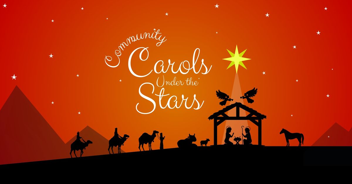 Carols Under the Stars - 2024