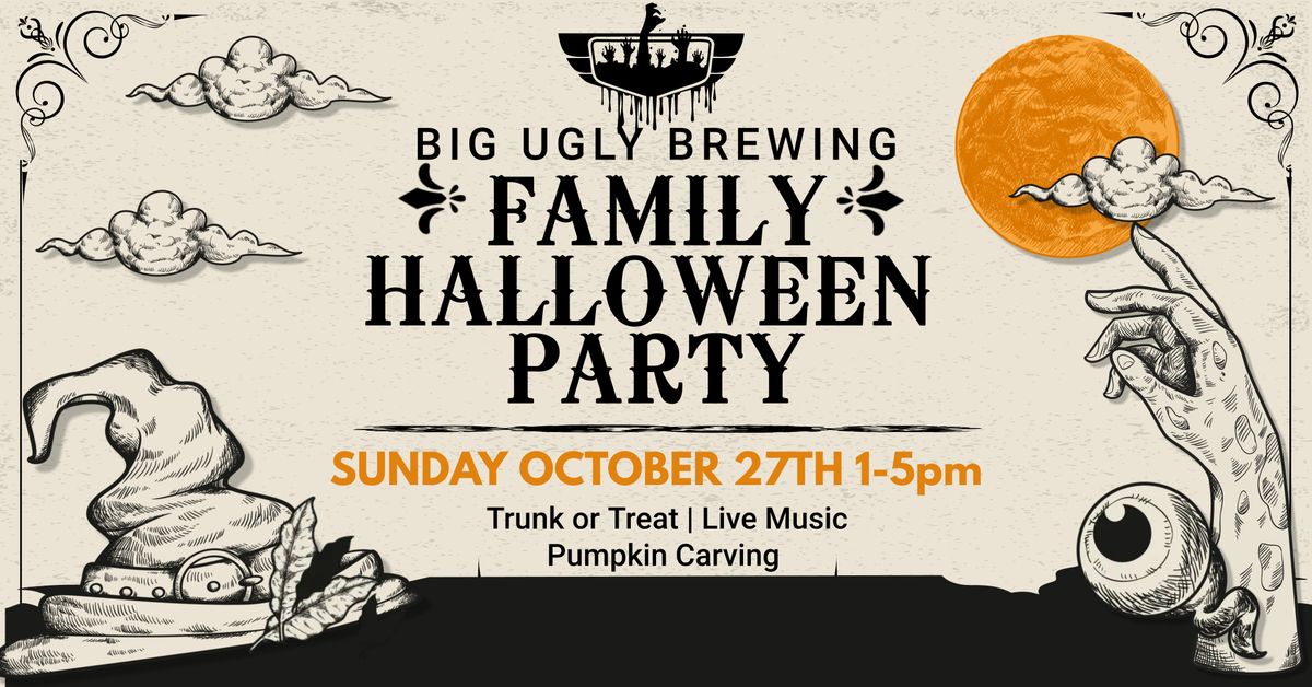 Family Halloween Party & Trunk or Treat at Big Ugly 