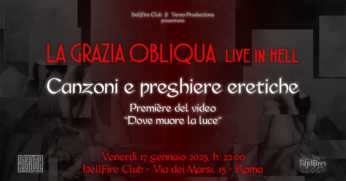 La Grazia Obliqua live in Hell \u2605 Premi\u00e8re video "Dove muore la luce"