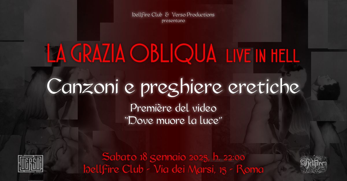 La Grazia Obliqua live in Hell \u2605 Premi\u00e8re video "Dove muore la luce"