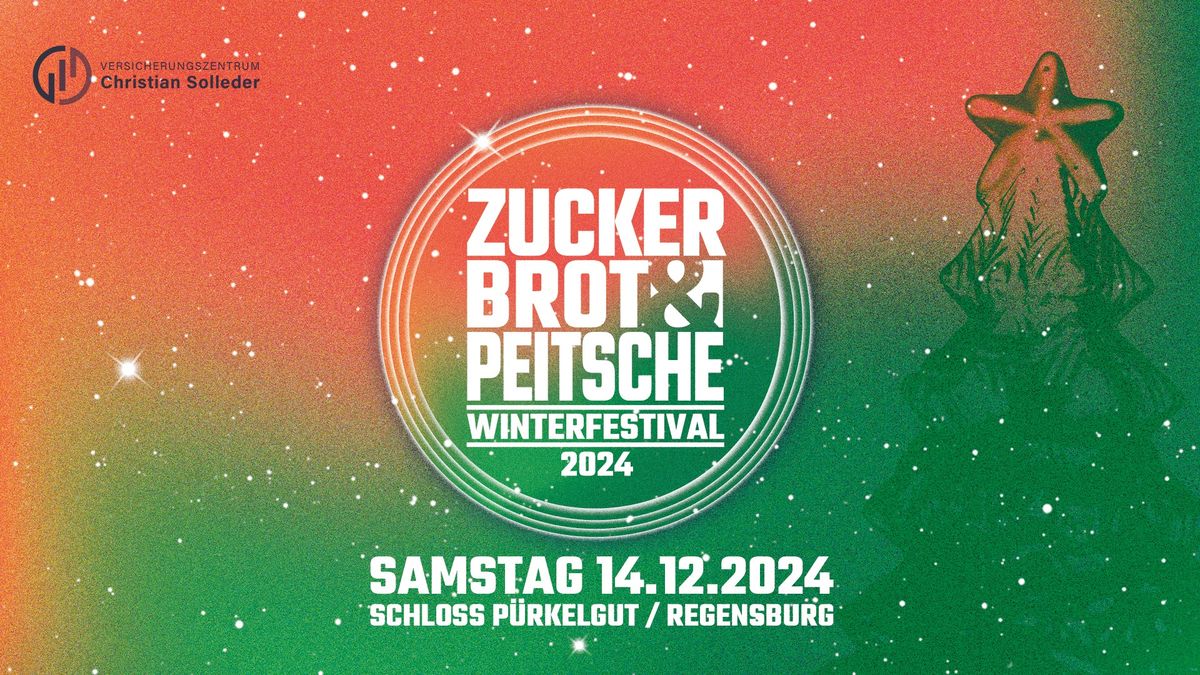 ZUCKERBROT&PEITSCHE WINTERFESTIVAL 2024 