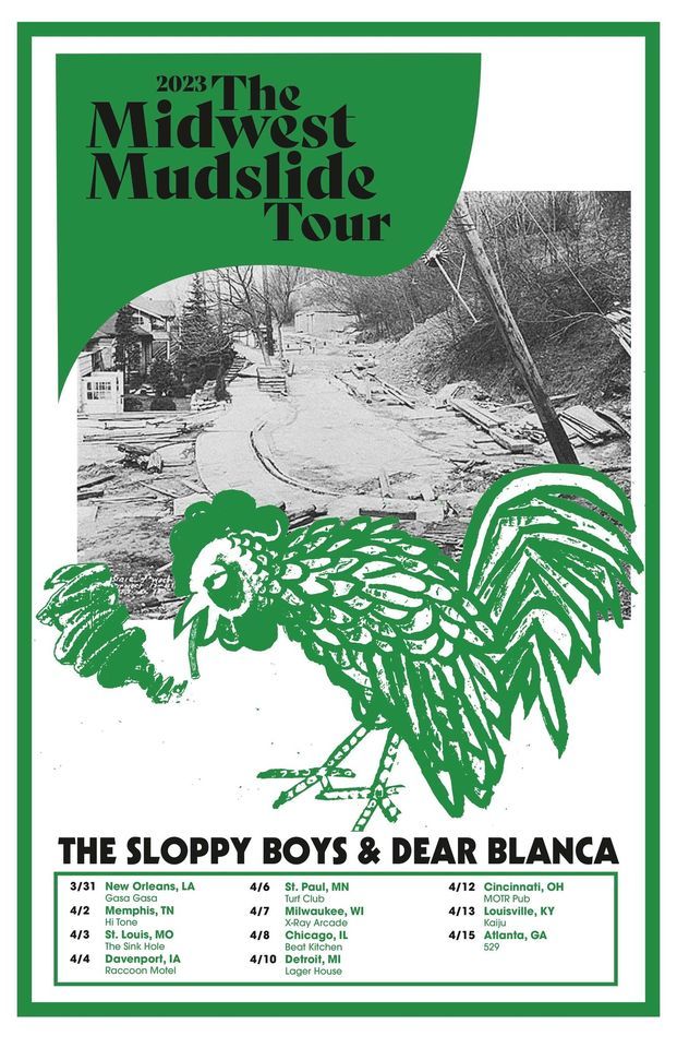 The Sloppy Boys \/ Dear Blanca [Big Room-Upstairs]