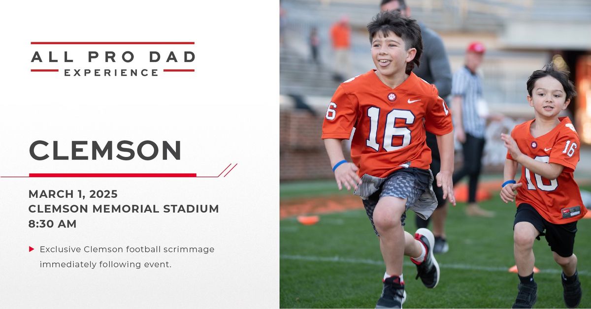 Clemson All Pro Dad Experience 