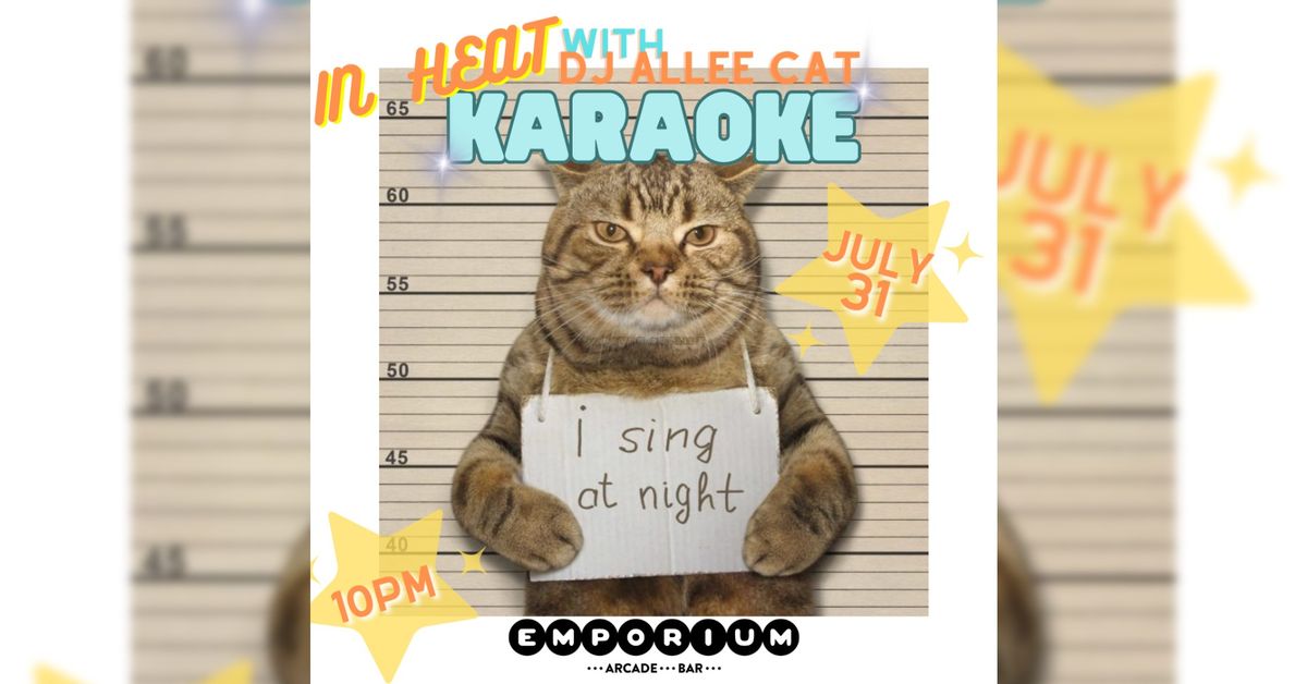 IN HEAT Karaoke w\/ DJ AlleeCat