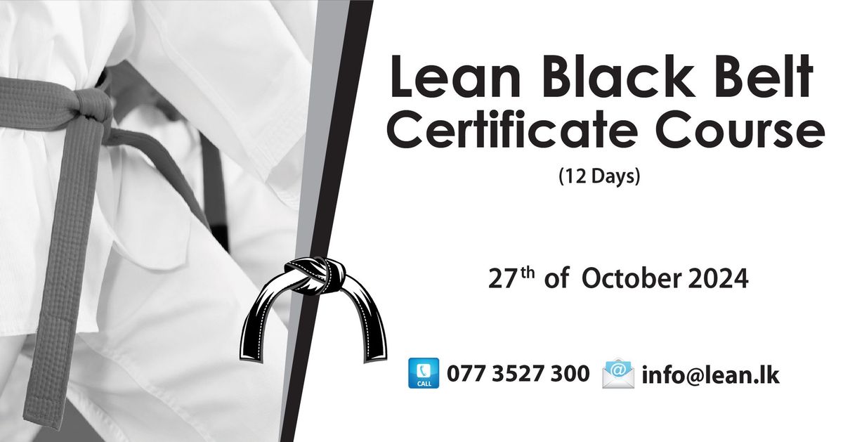 Lean Black Belt Certificate Course - 9th Batch