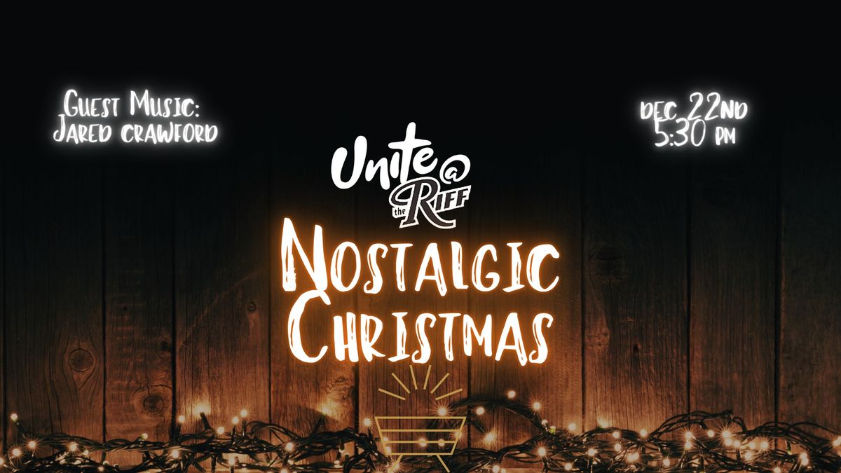 Unite@TheRiff Nostalgic Christmas