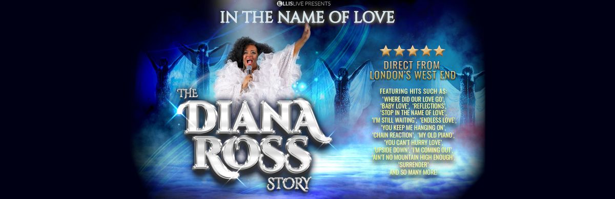 In the Name of Love - the Diana Ross Story