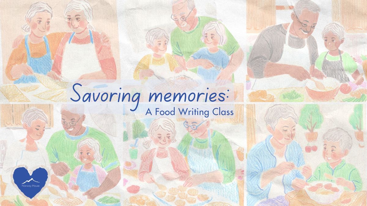 Savoring Memories: A Food Writing Class with Brenda Hudson