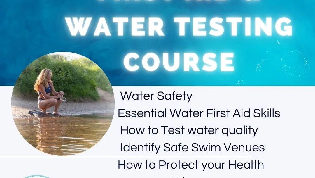 WILD SWIM WATER TESTING & FIRST AID COURSE