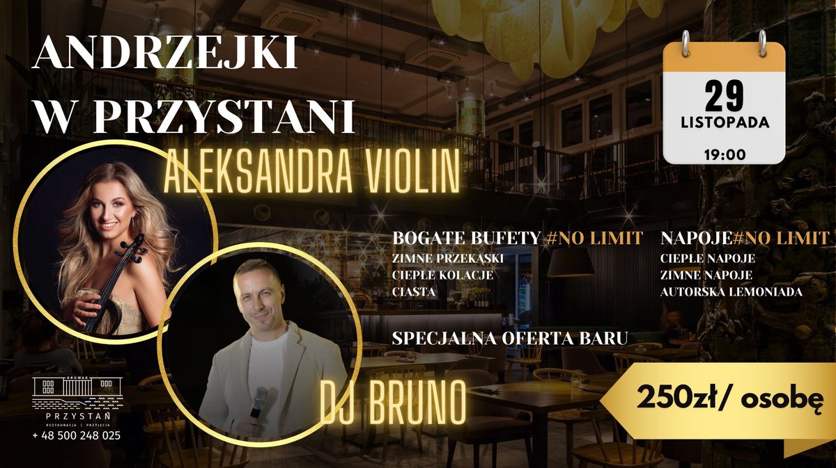 Andrzejki w Przystani z DJ Bruno oraz Aleksandr\u0105 Violin