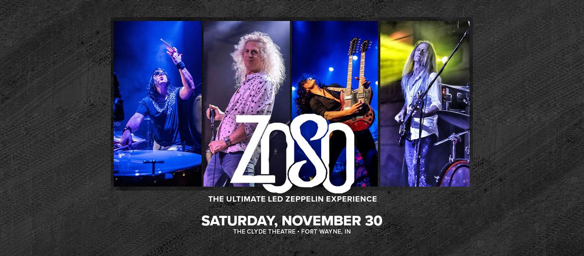 ZOSO: The Ultimate Led Zeppelin Experience