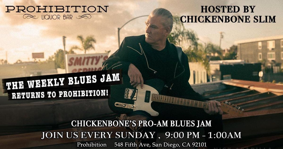 Sunday Prohibition Jam Hosted by Chickenbone Slim special guest Laura Chavez!