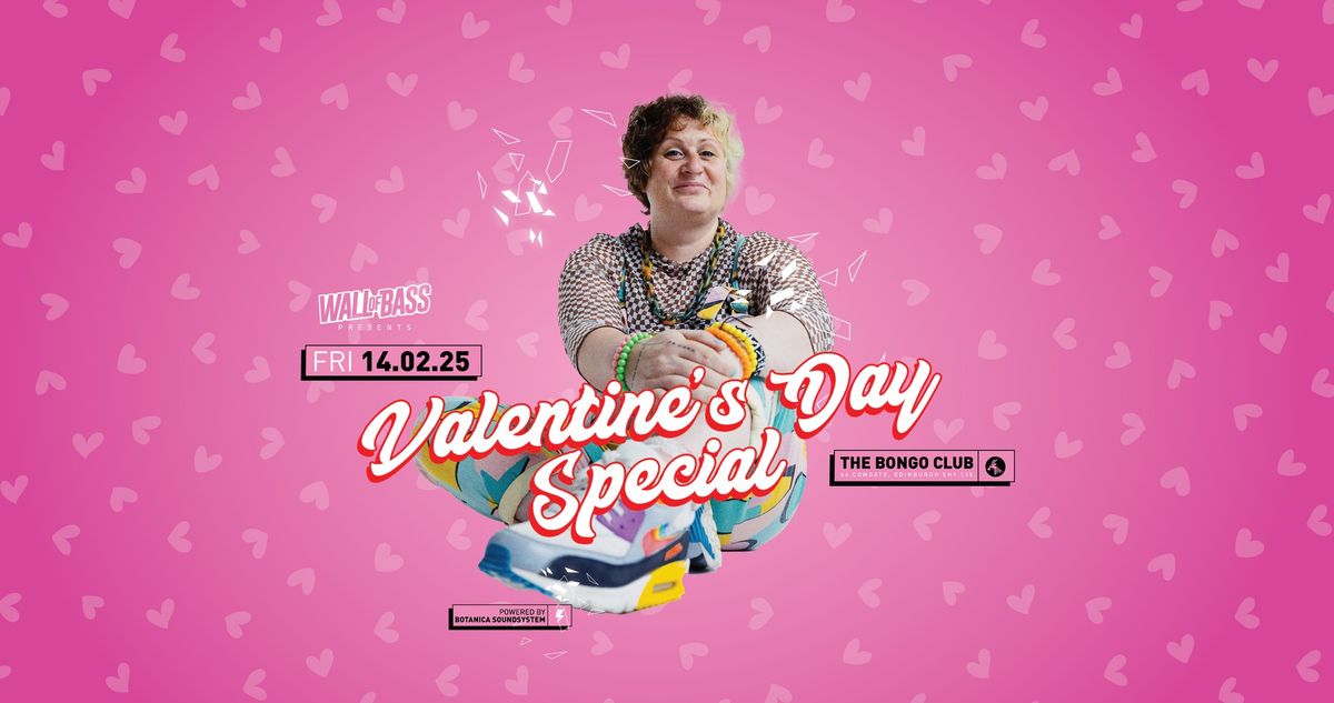 Wall of Bass w\/ Mandidextrous [Valentines Special] @ Bongo Club Edinburgh