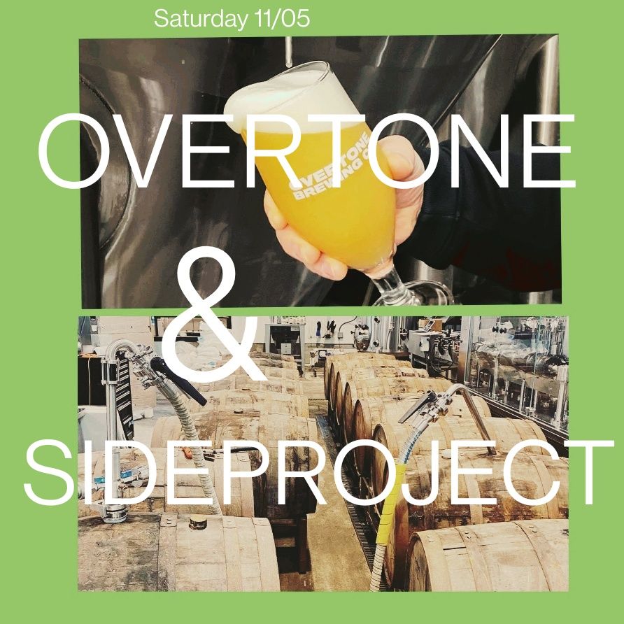 SIDE PROJECT(US)\/\/OVERTONE(UK) TAP TAKE OVER at Fermentoren