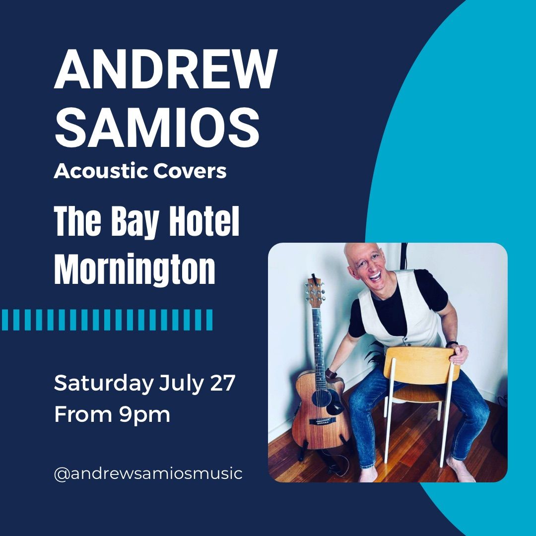 Andrew Samios Live At The Bay Hotel