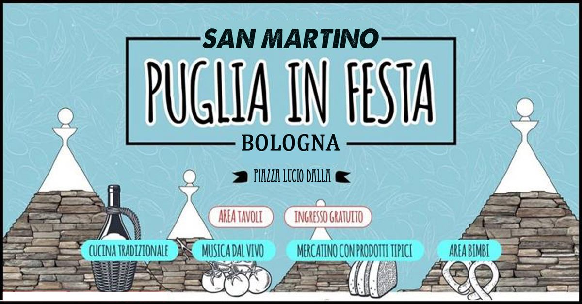 San Martino! Puglia in Festa a Bologna - Dimondi