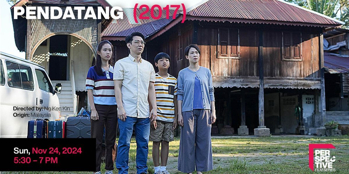 Perspective Film Series: Pendatang (2017)