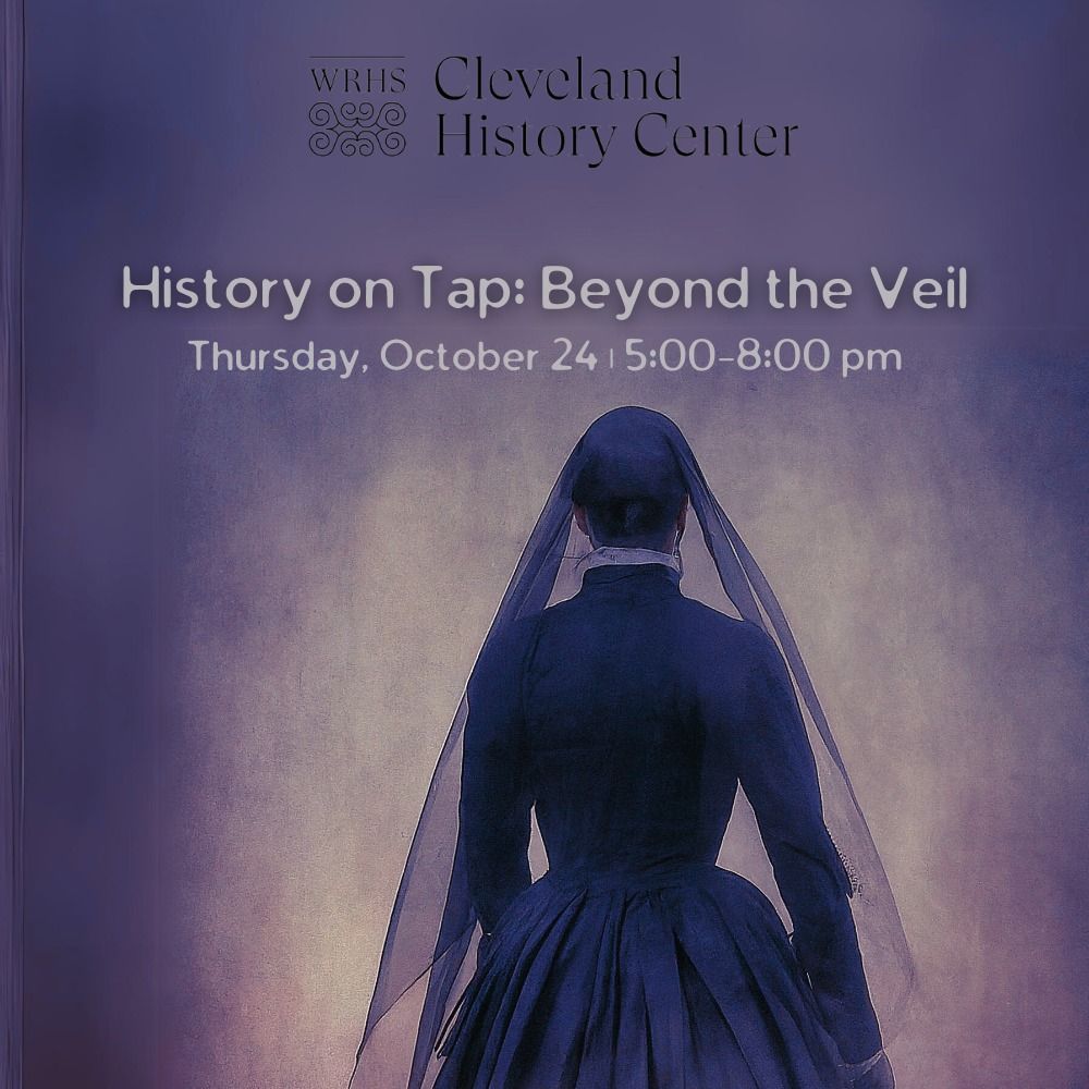 History on Tap:Beyond the Veil