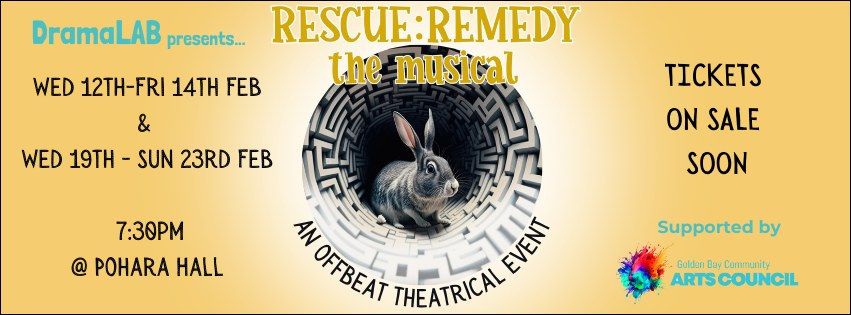 RESCUE : REMEDY. The musical. 