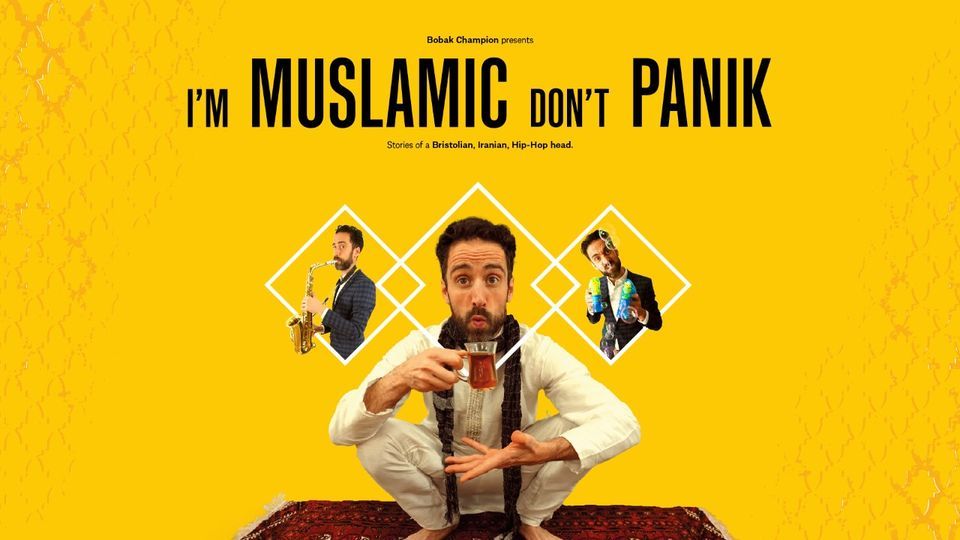 I'm Muslamic Don't Panik Theatre Show London