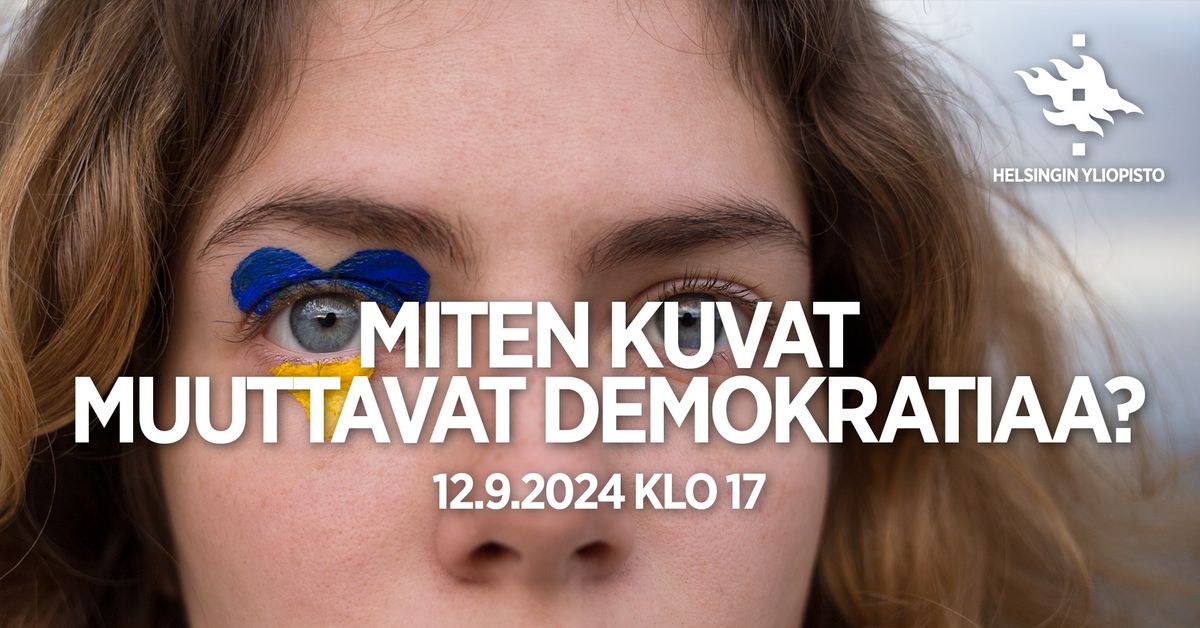 Poliittisen n\u00e4kymisen vallankumous: Miten kuvat muuttavat demokratiaa?