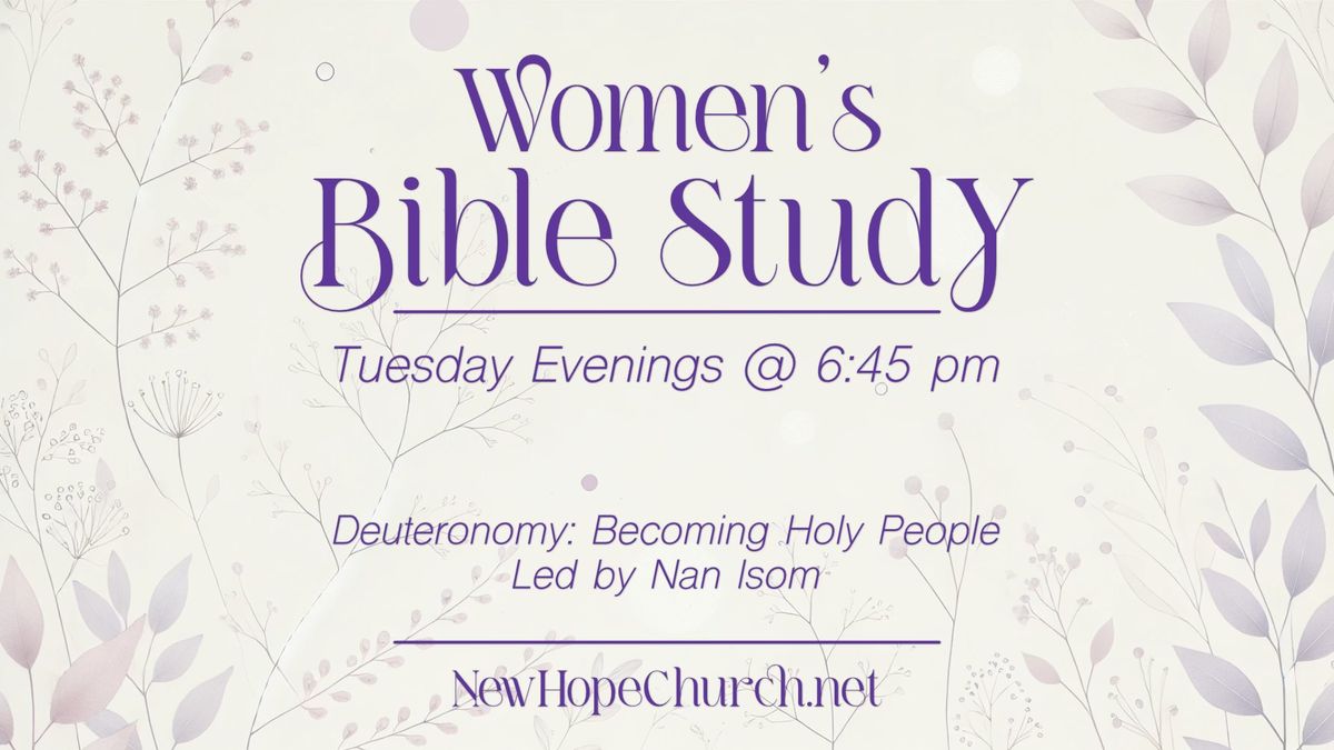 Pursuing Holiness Together: A Women\u2019s Study of Deuteronomy | New Hope Community Church