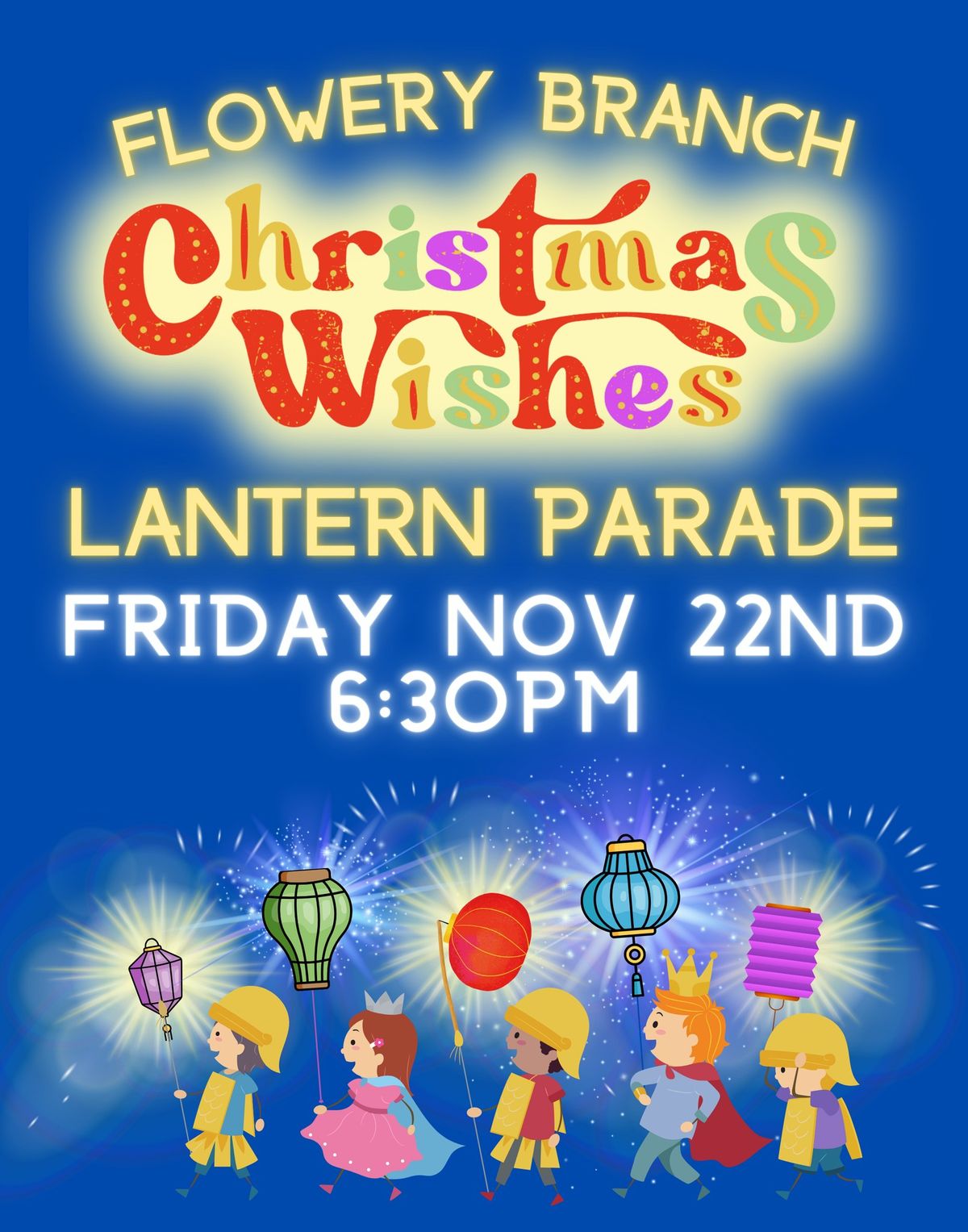 Christmas Wishes Holiday Festival & Lantern Parade