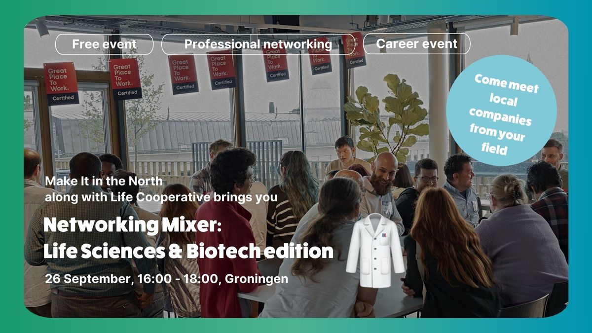 Make It in the North Mixer: Life Sciences & Biotech edition