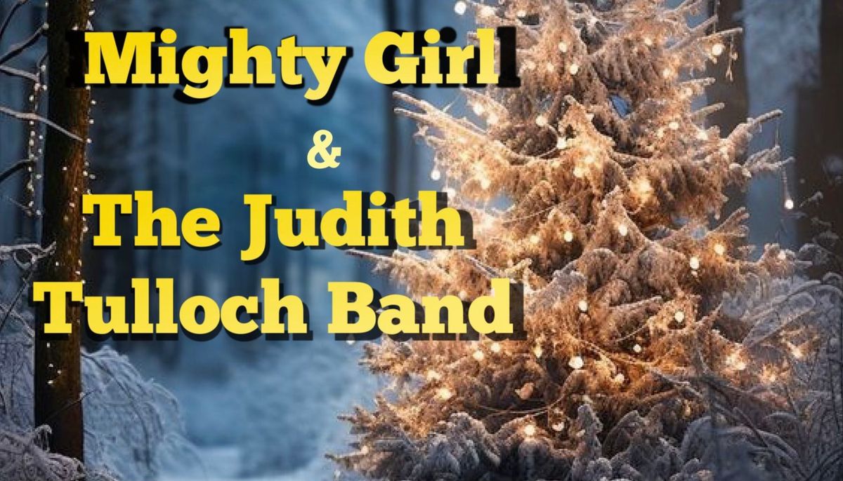 Judith Tulloch & Mighty Girl-Holiday Concert at the Howland Cultural Center