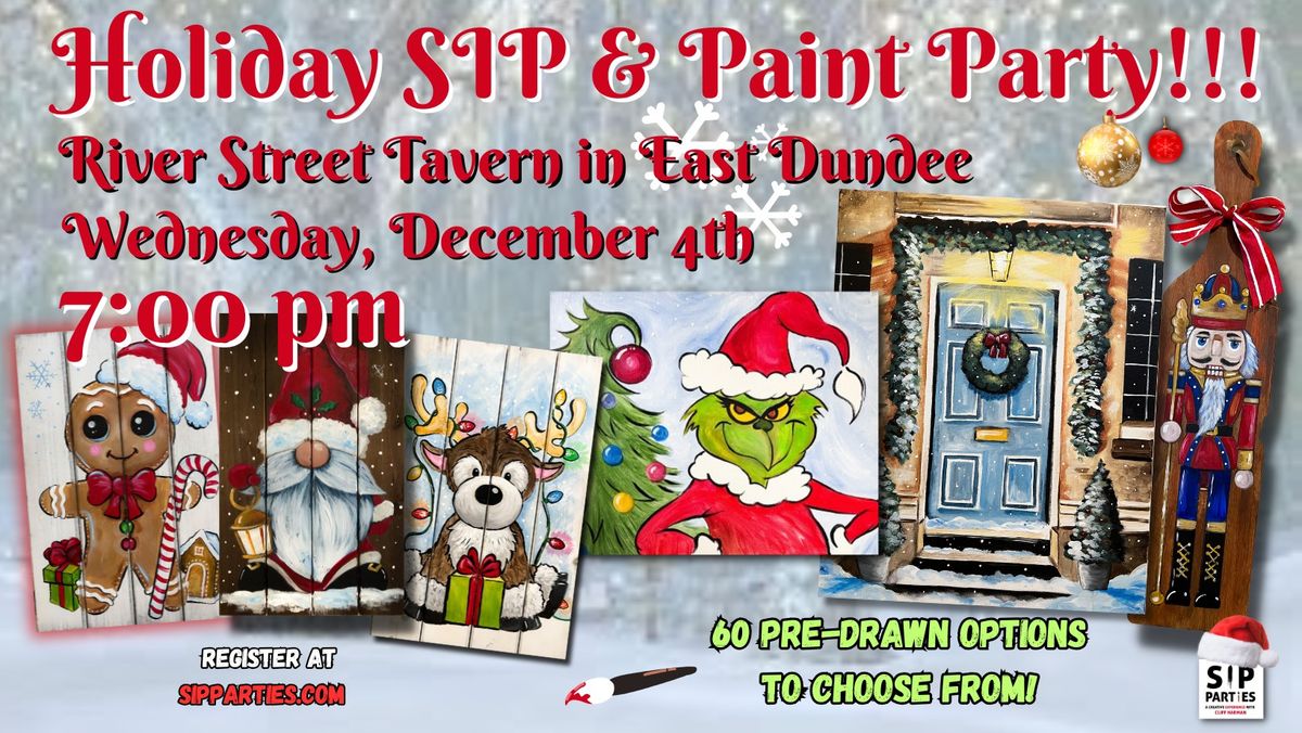 Pre-Drawn SIP & Paint Experience at River Street Tavern in East Dundee! Wednesday, Dec. 4th! 7PM