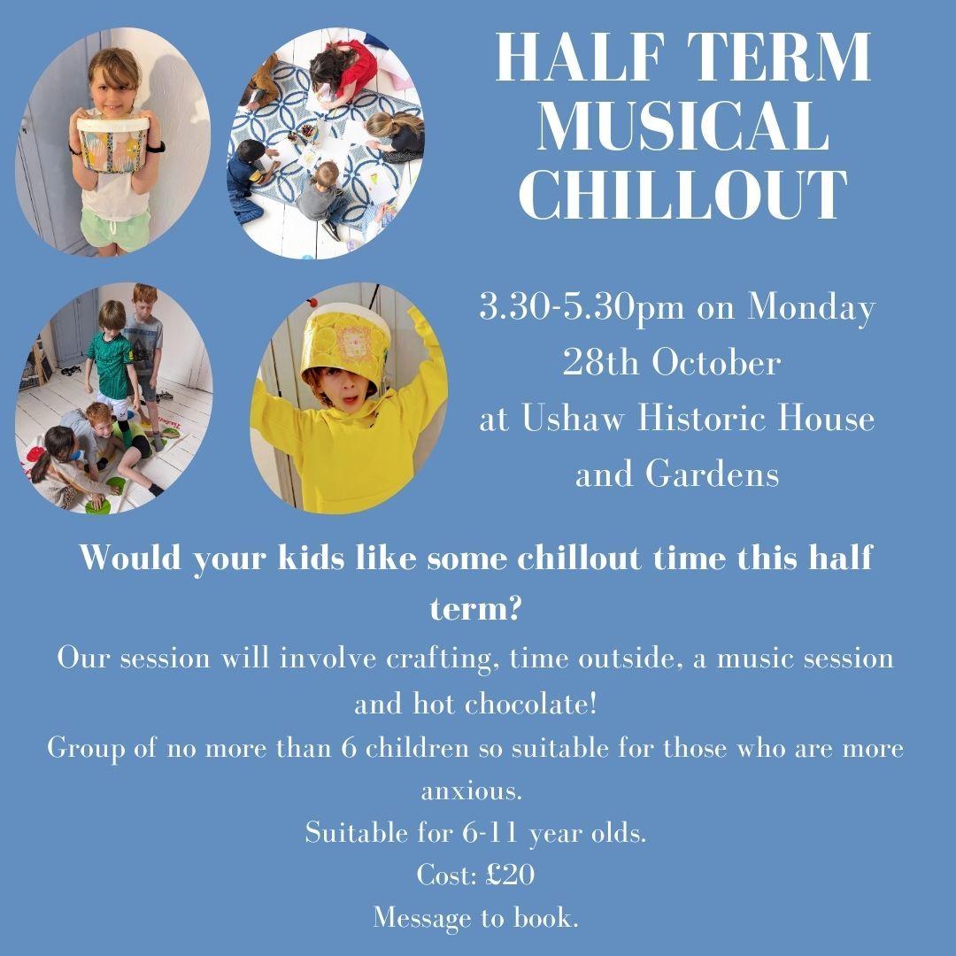 Half Term Musical Chillout