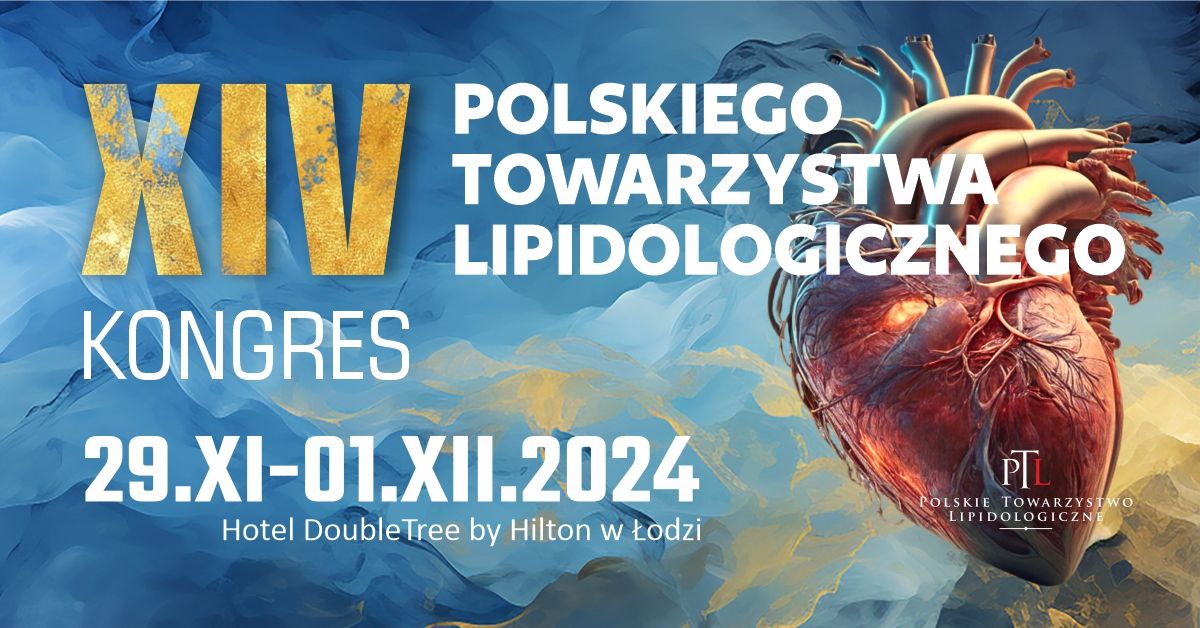 XIV Kongres Polskiego Towarzystwa Lipidologicznego 