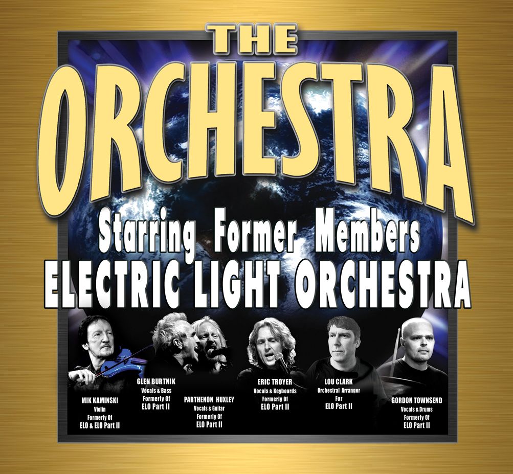 The Orchestra starring former members of ELO - Easton