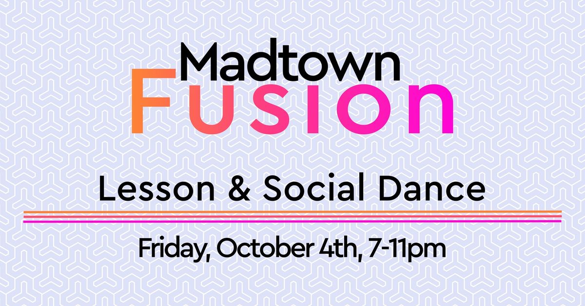 Madtown Fusion - October Dance