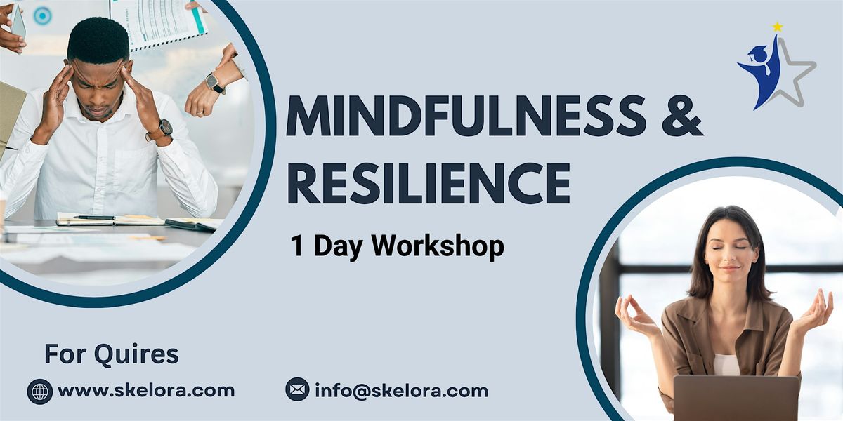 Mindfulness & Resilience 1 Day Workshop in Atlanta, GA