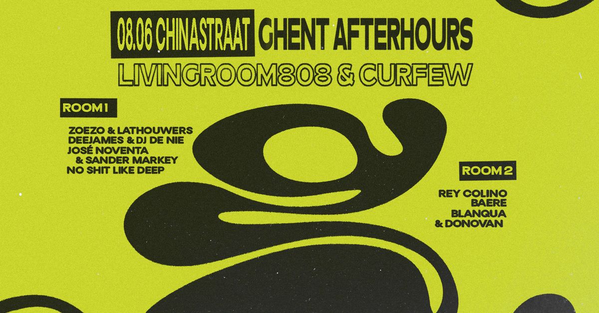 Ghent Afterhours by Livingroom 808 & Curfew