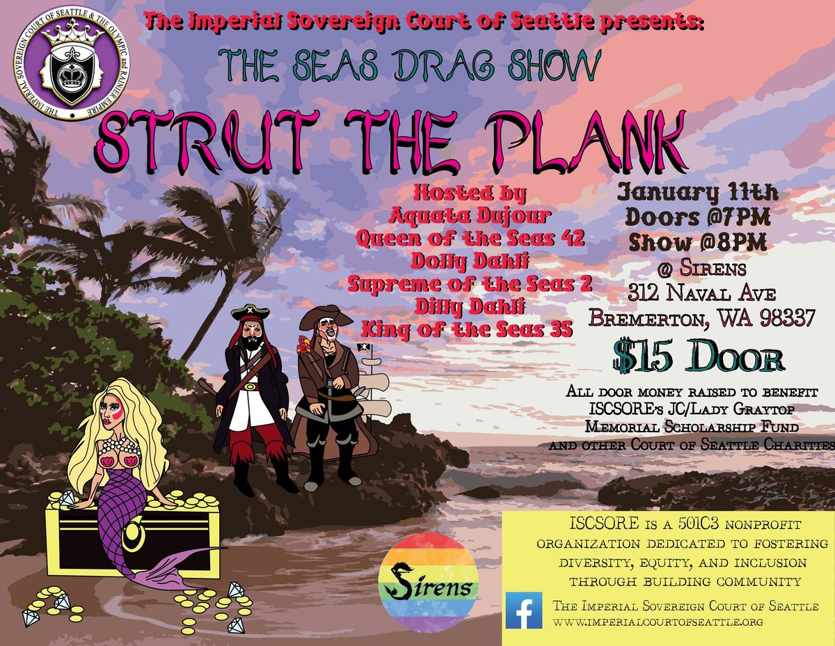 STRUT THE PLANK - The Seas' Drag Show Fundraiser