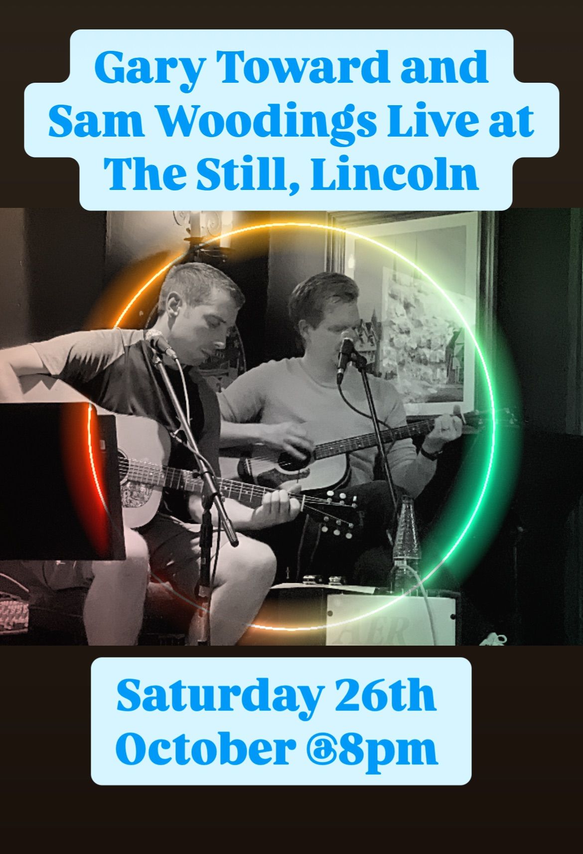 Gary Toward and Sam Woodings Live at The Still 