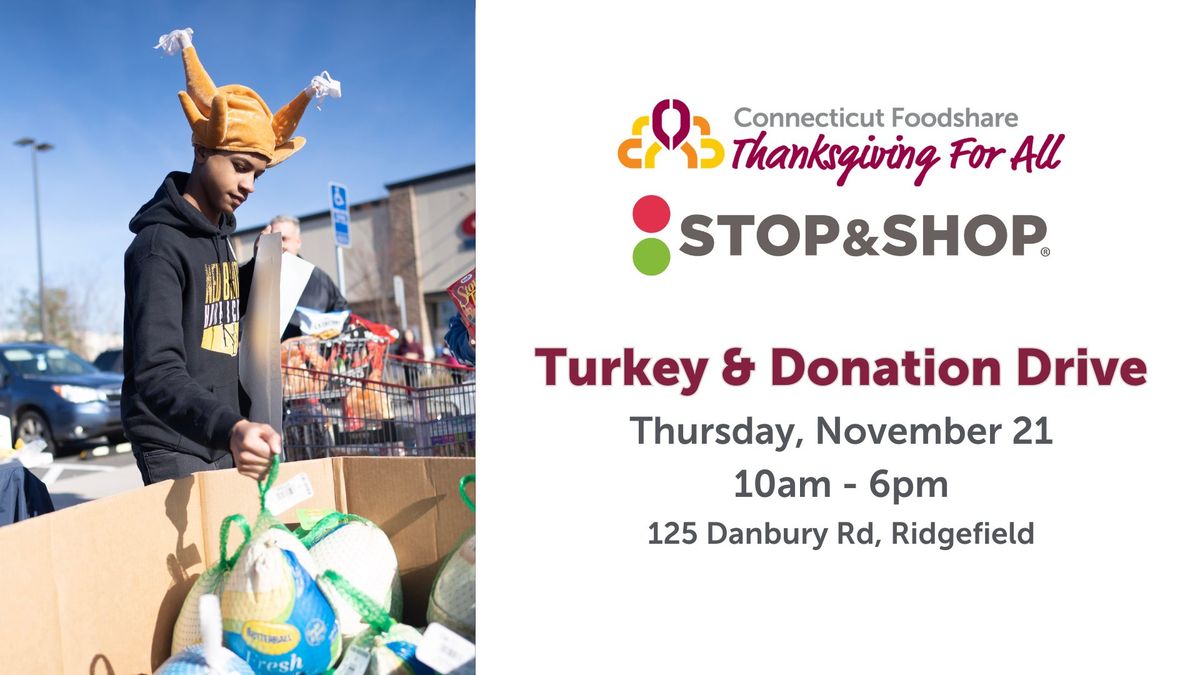 Stop & Shop-Ridgefield Thanksgiving Drive