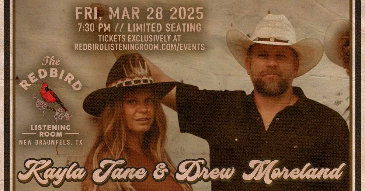 Kayla Jane & Drew Moreland @ The Redbird - 7:30 pm