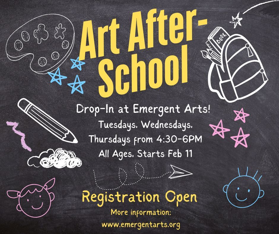 Afterschool Art Exploration \u2013 Drop-In (4:30-6:00PM) 